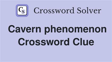 cavern crossword|Cavern (6) Crossword Clue